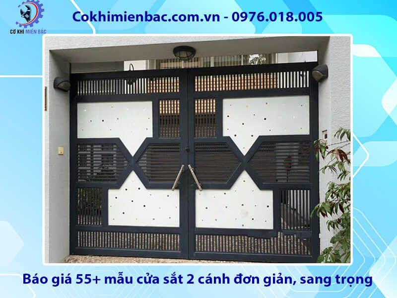 Báo giá 55+ mẫu cửa sắt 2 cánh đơn giản, sang trọng