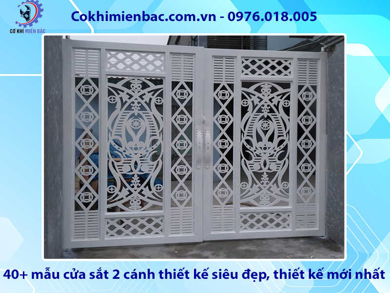 40+ mẫu cửa sắt 2 cánh thiết kế siêu đẹp, thiết kế mới nhất