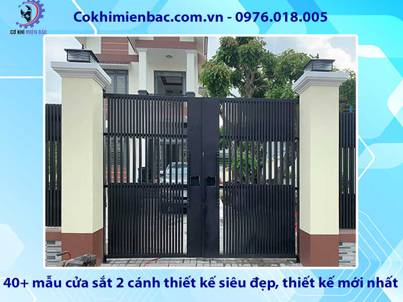 40+ mẫu cửa sắt 2 cánh thiết kế siêu đẹp, thiết kế mới nhất