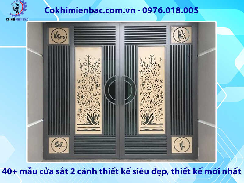 40+ mẫu cửa sắt 2 cánh thiết kế siêu đẹp, thiết kế mới nhất