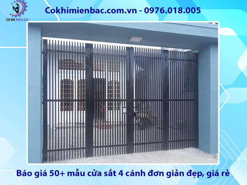 Báo giá 50+ mẫu cửa sắt 4 cánh đơn giản năm 2024