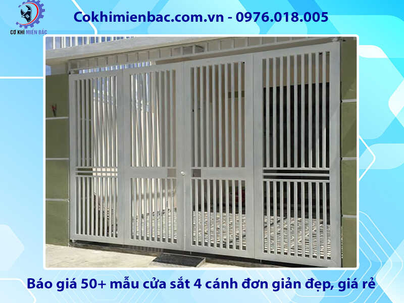 Báo giá 50+ mẫu cửa sắt 4 cánh đơn giản năm 2024