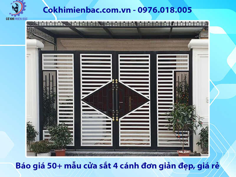 Báo giá 50+ mẫu cửa sắt 4 cánh đơn giản năm 2024