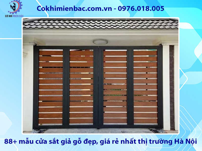 88+ mẫu cửa sắt giả gỗ tại đẹp, rẻ nhất thị trường Hà Nội