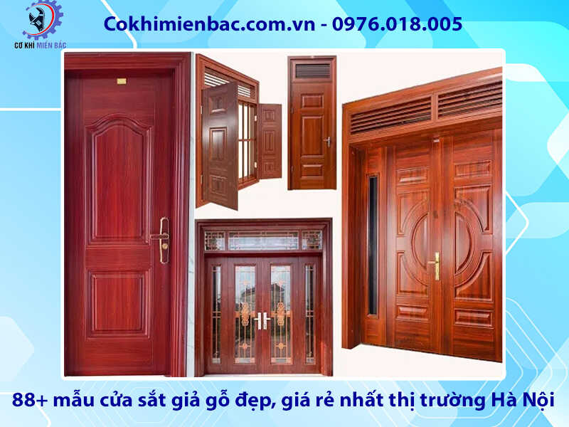 88+ mẫu cửa sắt giả gỗ tại đẹp, rẻ nhất thị trường Hà Nội