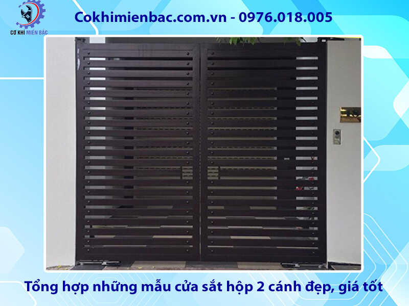 Tổng hợp những mẫu cửa sắt hộp 2 cánh đẹp, giá tốt 2024