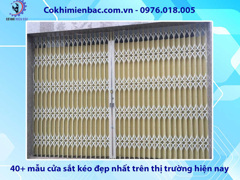 40+ mẫu cửa sắt kéo đẹp nhất trên thị trường hiện nay