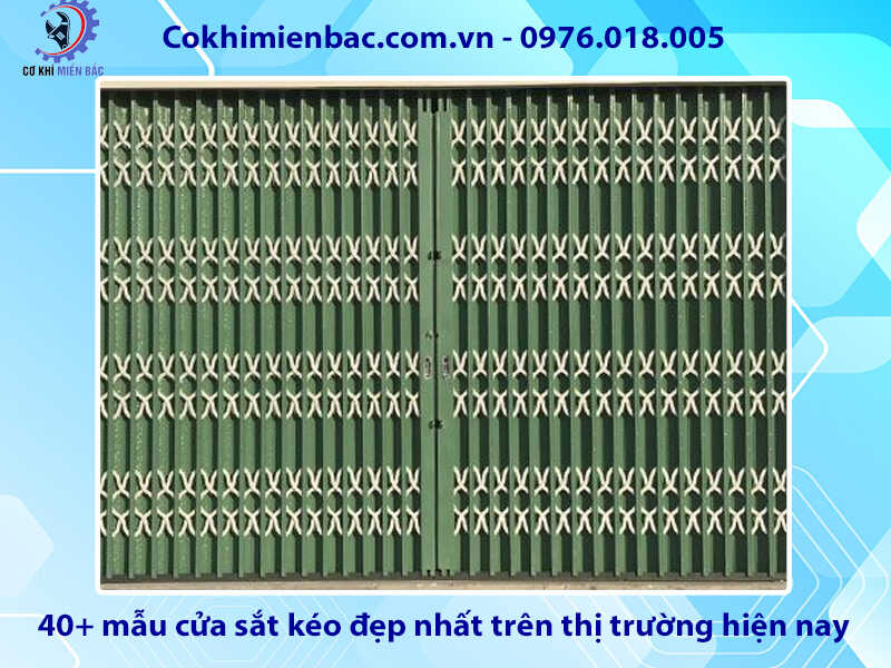 40+ mẫu cửa sắt kéo đẹp nhất trên thị trường hiện nay