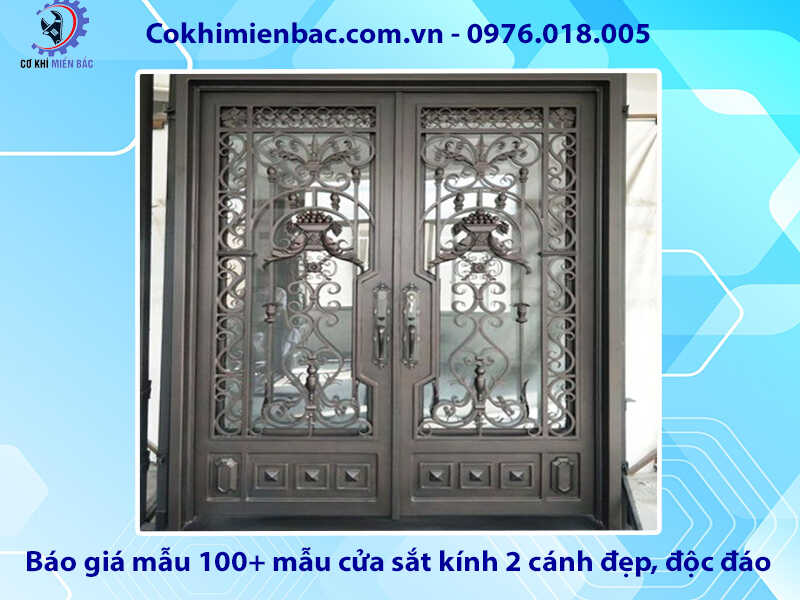 Báo giá mẫu 100+ mẫu cửa sắt kính 2 cánh đẹp, độc đáo