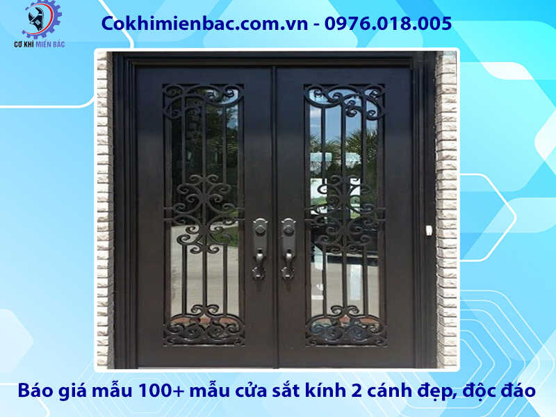 Báo giá mẫu 100+ mẫu cửa sắt kính 2 cánh đẹp, độc đáo