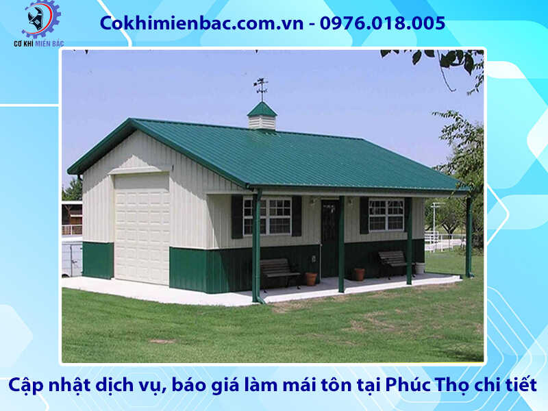 Cập nhật dịch vụ, báo giá làm mái tôn tại Phúc Thọ chi tiết