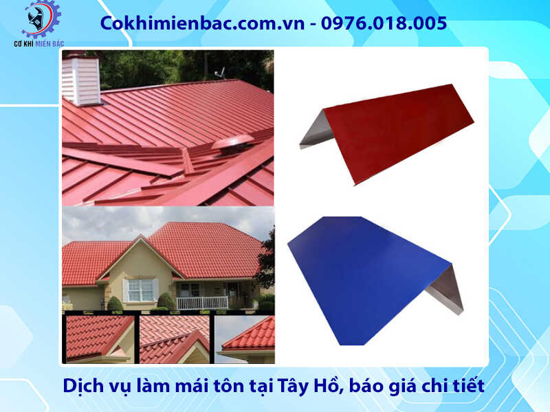 Dịch vụ làm mái tôn tại Tây Hồ, báo giá chi tiết