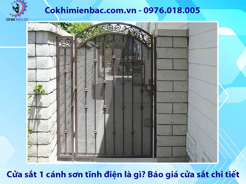 Cửa sắt 1 cánh sơn tĩnh điện là gì? Báo giá cửa sắt chi tiết