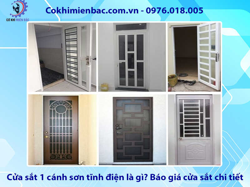 Cửa sắt 1 cánh sơn tĩnh điện là gì? Báo giá cửa sắt chi tiết