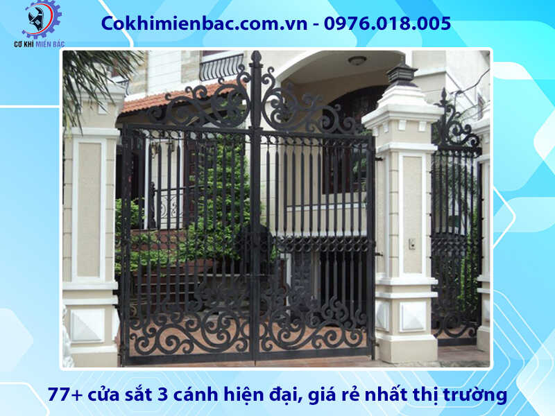 77+ cửa sắt 3 cánh hiện đại, giá rẻ nhất thị trường năm 2024