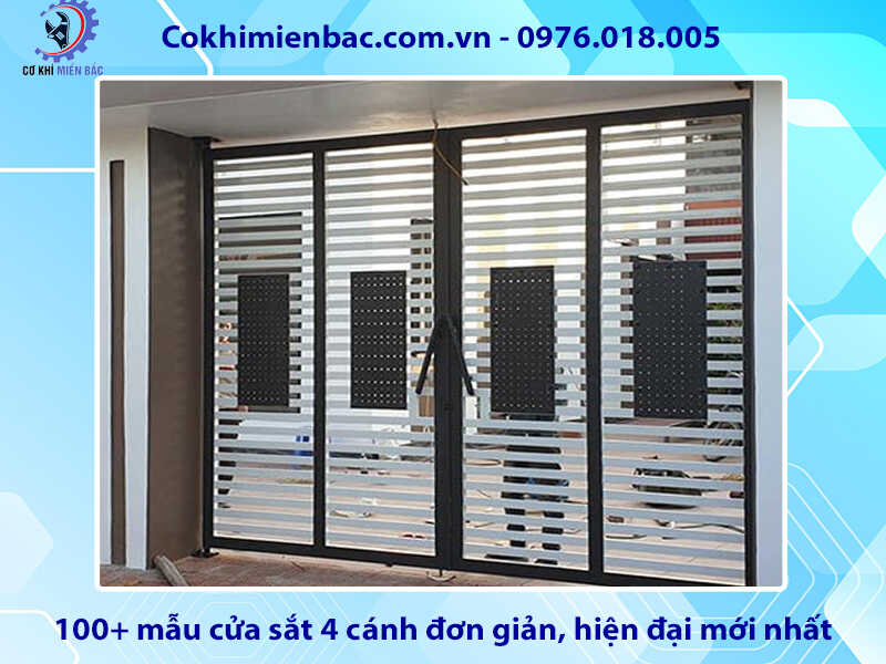 100+ mẫu cửa sắt 4 cánh đơn giản, hiện đại mới nhất 2024