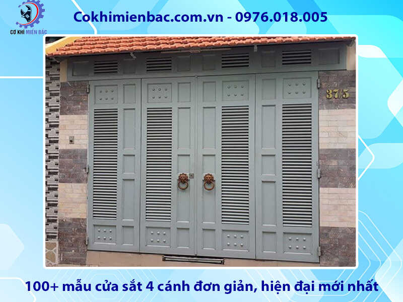 100+ mẫu cửa sắt 4 cánh đơn giản, hiện đại mới nhất 2024