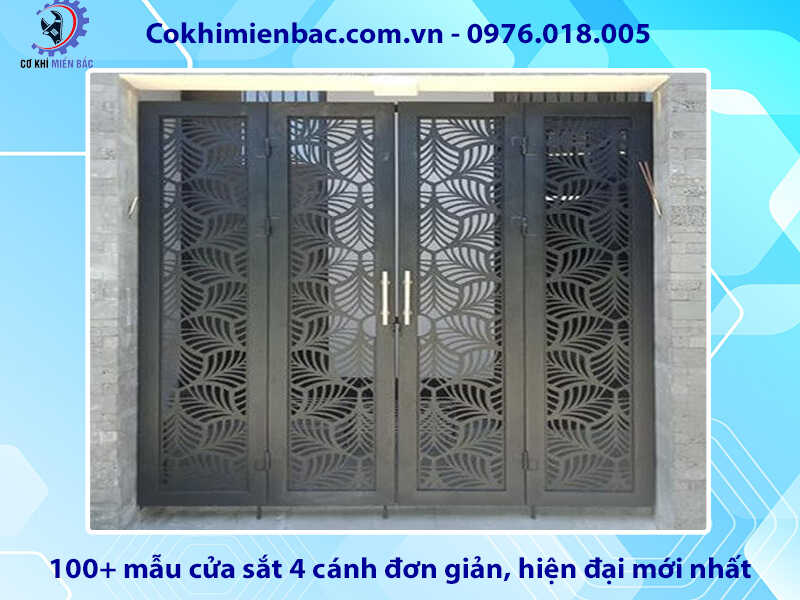 100+ mẫu cửa sắt 4 cánh đơn giản, hiện đại mới nhất 2024