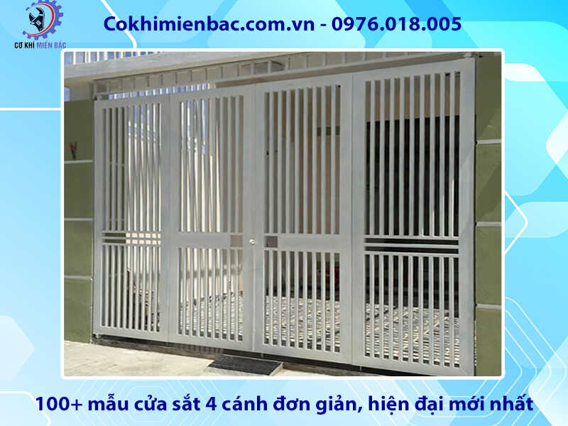 100+ mẫu cửa sắt 4 cánh đơn giản, hiện đại mới nhất 2024