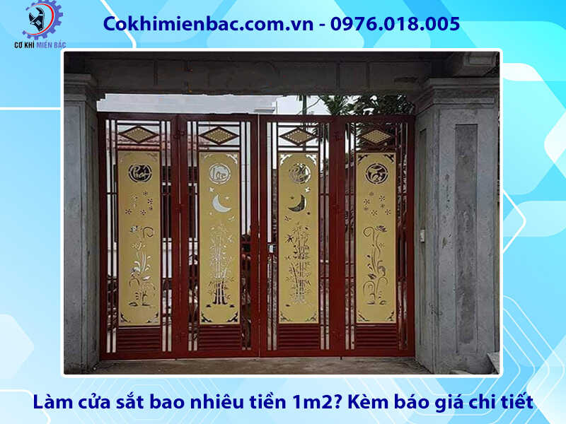 Làm cửa sắt bao nhiêu tiền 1m2? Kèm báo giá chi tiết