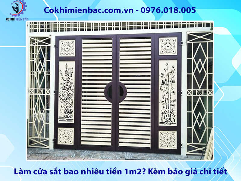 Làm cửa sắt bao nhiêu tiền 1m2? Kèm báo giá chi tiết