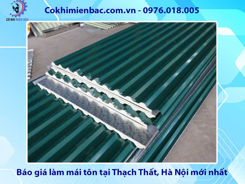 Báo giá làm mái tôn tại Thạch Thất, Hà Nội mới nhất 2024