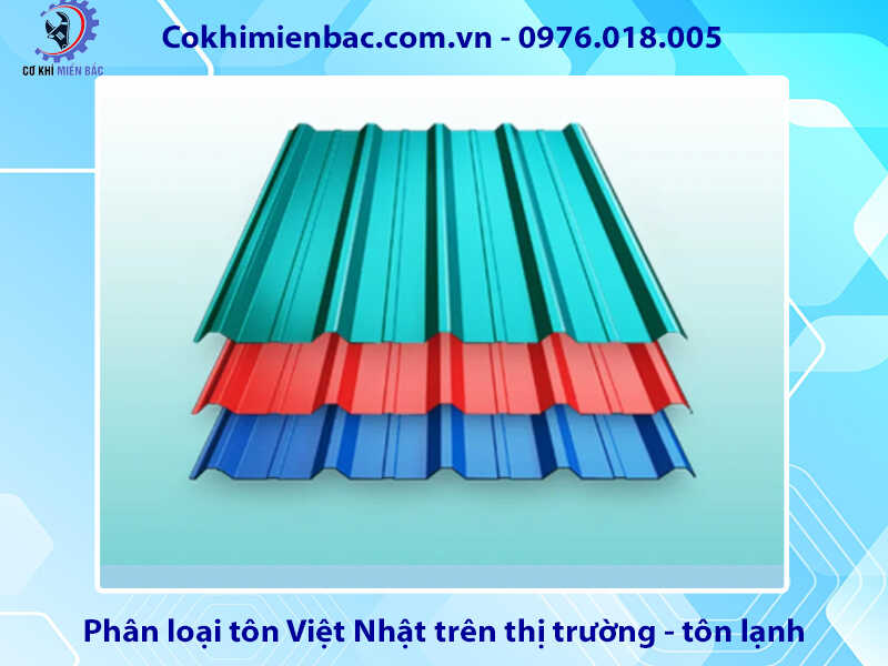 Tôn Việt Nhật giá bao nhiêu 1m2, độ bền thế nào, có tốt không?