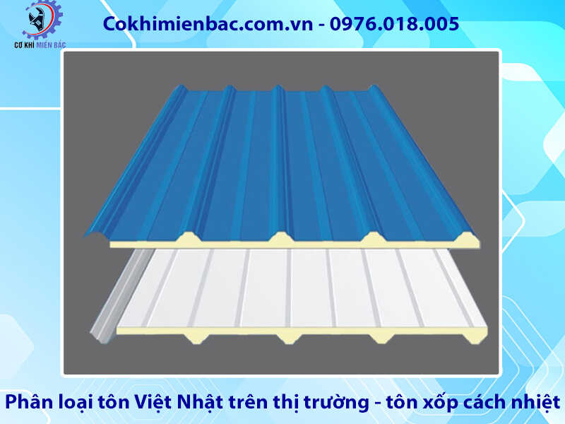 Tôn Việt Nhật giá bao nhiêu 1m2, độ bền thế nào, có tốt không?