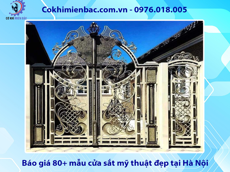 Báo giá 80+ mẫu cửa sắt mỹ thuật đẹp tại Hà Nội năm 2024