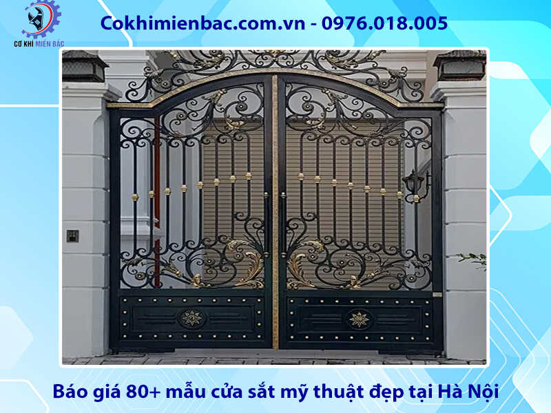 Báo giá 80+ mẫu cửa sắt mỹ thuật đẹp tại Hà Nội năm 2024