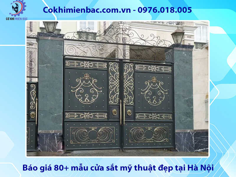 Báo giá 80+ mẫu cửa sắt mỹ thuật đẹp tại Hà Nội năm 2024