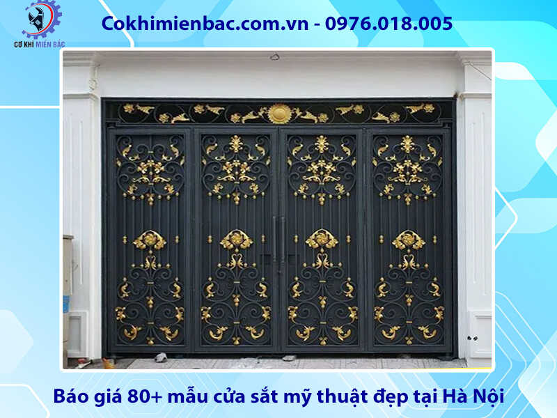 Báo giá 80+ mẫu cửa sắt mỹ thuật đẹp tại Hà Nội năm 2024