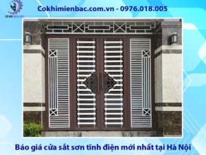 Báo giá cửa sắt sơn tĩnh điện mới nhất tại Hà Nội