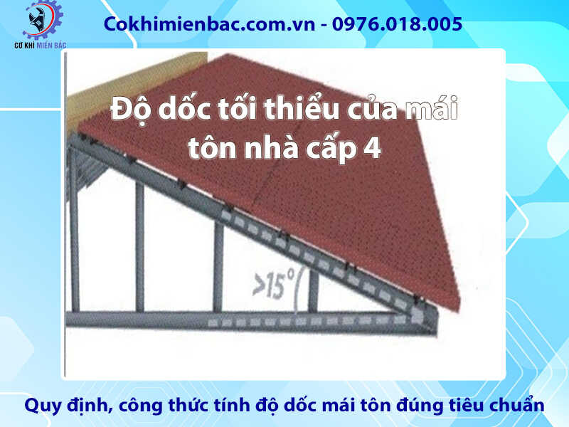 Độ dốc tối thiểu của mái tôn nhà cấp 4