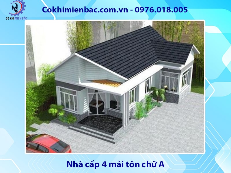 Nhà cấp 4 mái tôn chữ A