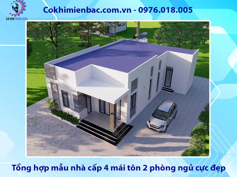 Tổng hợp mẫu nhà cấp 4 mái tôn 2 phòng ngủ cực đẹp