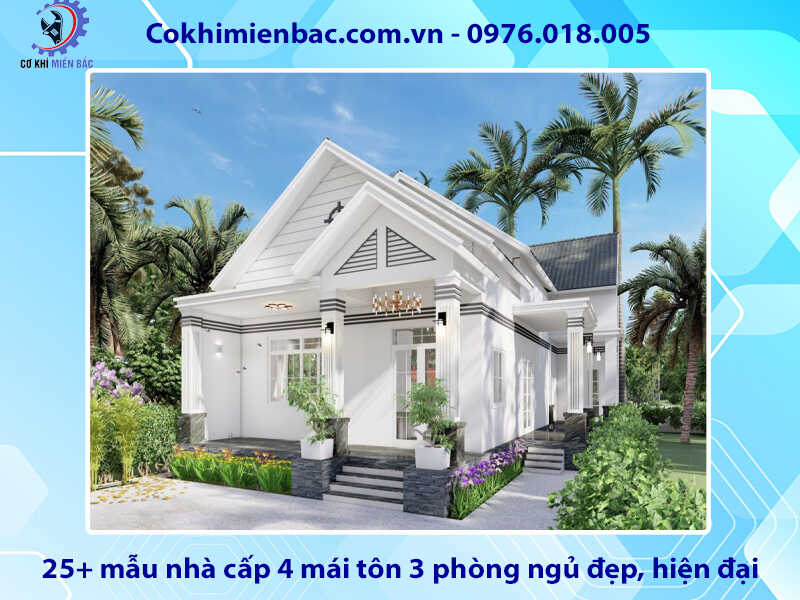 25+ mẫu nhà cấp 4 mái tôn 3 phòng ngủ đẹp, hiện đại