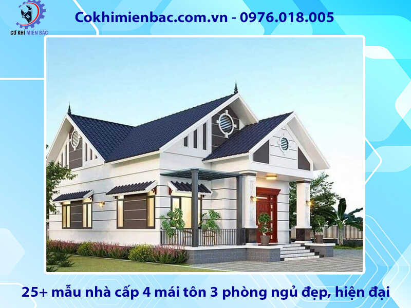 25+ mẫu nhà cấp 4 mái tôn 3 phòng ngủ đẹp, hiện đại