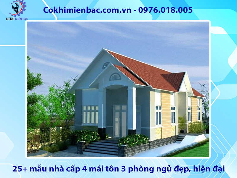 25+ mẫu nhà cấp 4 mái tôn 3 phòng ngủ đẹp, hiện đại