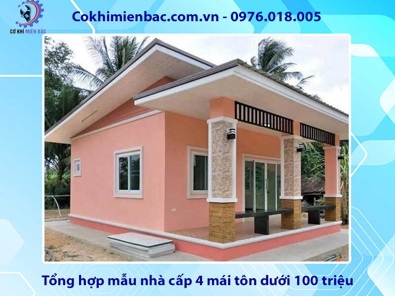 Tổng hợp mẫu nhà cấp 4 mái tôn dưới 100 triệu đẹp năm 2024