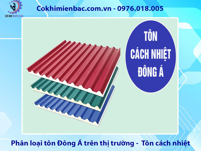 Tôn Đông Á giá bao nhiêu 1m2, độ bền thế nào?