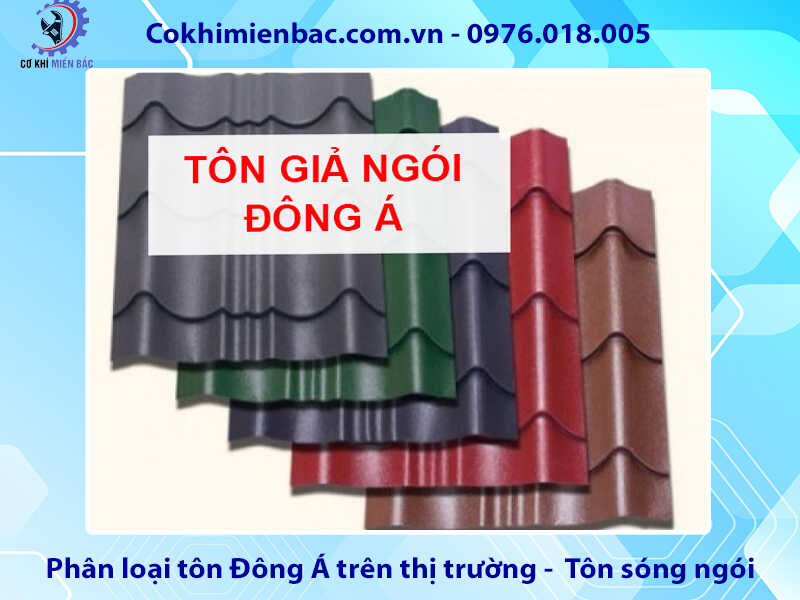 Tôn Đông Á giá bao nhiêu 1m2, độ bền thế nào?