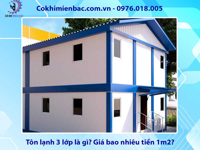 Tôn lạnh 3 lớp là gì? Giá bao nhiêu tiền 1m2?