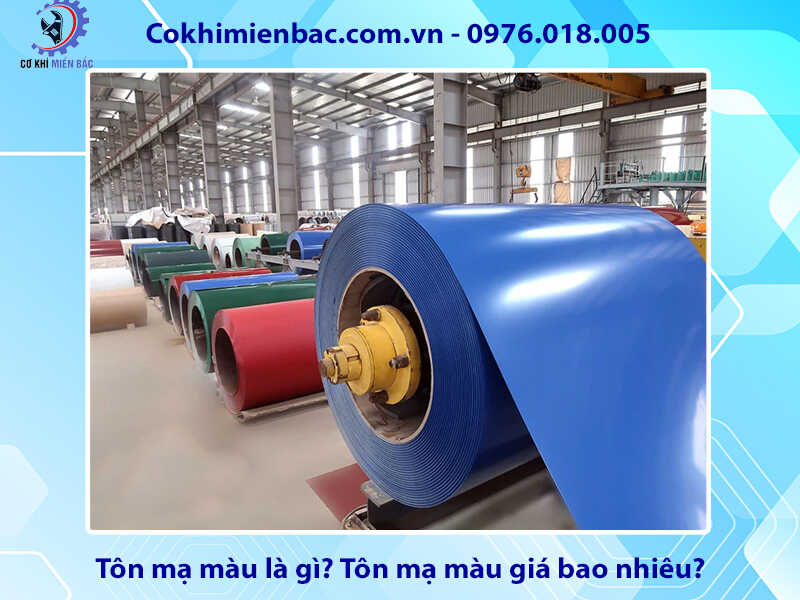 Tôn mạ màu là gì? Tôn mạ màu giá bao nhiêu?