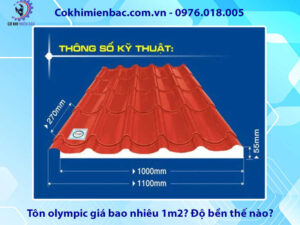 Tôn Olympic giá bao nhiêu 1m2? Độ bền thế nào?