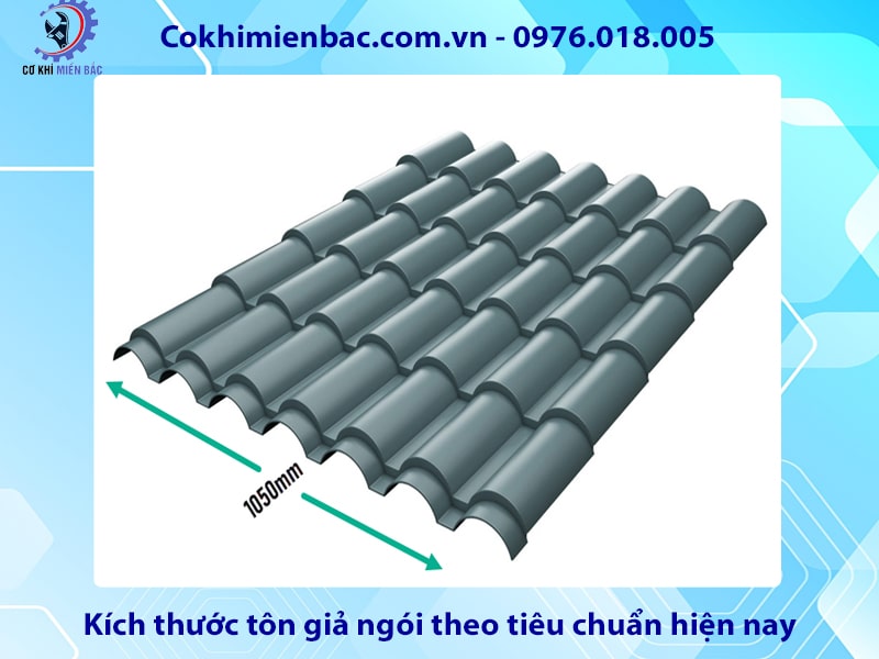 Kích thước tôn giả ngói theo tiêu chuẩn hiện nay