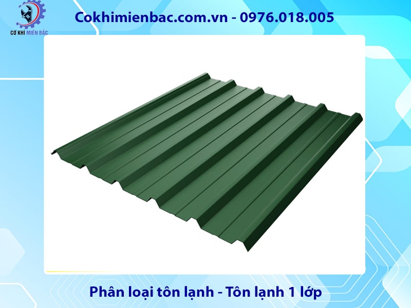 Phân loại tôn lạnh - Tôn lạnh 1 lớp