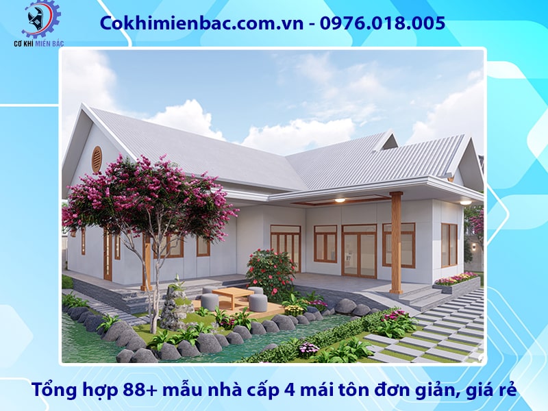 Tổng hợp 88+ mẫu nhà cấp 4 mái tôn đơn giản, giá rẻ