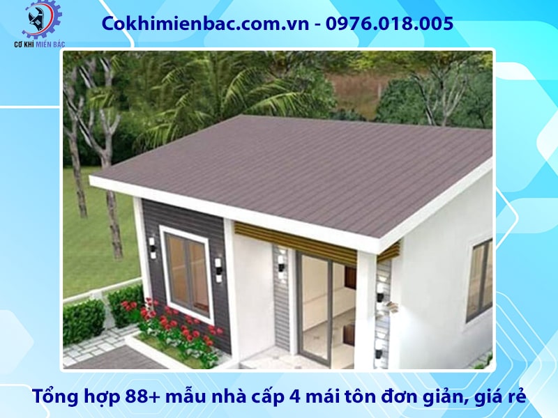 Tổng hợp 88+ mẫu nhà cấp 4 mái tôn đơn giản, giá rẻ