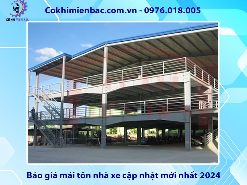 Báo giá mái tôn nhà xe cập nhật mới nhất 2024